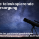 Die teleskopierende Versorgung